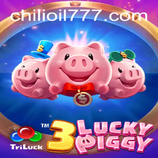 3LUCKYPIGGY: O Novo Fenômeno dos Jogos com LF-Chilioil